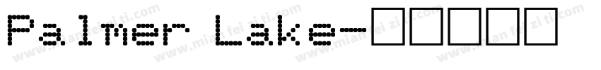 Palmer Lake字体转换
